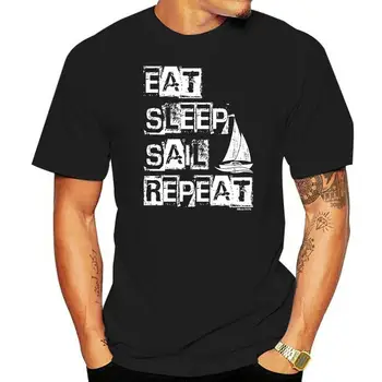 Тениска с принтом Eat Sleep Sail Repeat Sailing Мъжки S Unisex Fit 2022 Нова Памучен Ежедневни Мъжки t-shirt Slim Fit На поръчка От Памук С къс Ръкав